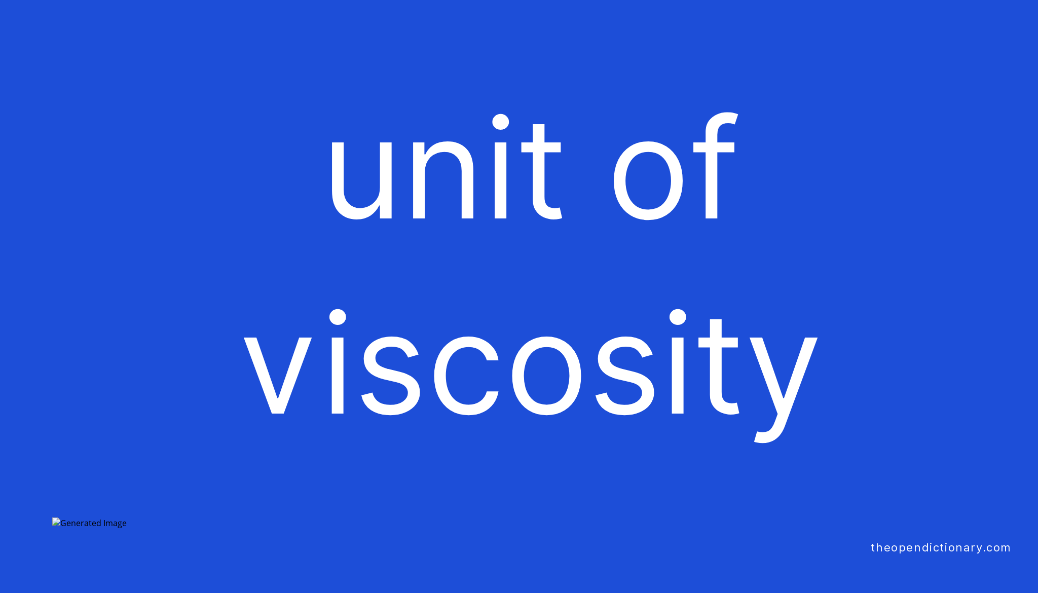 unit-of-viscosity-meaning-of-unit-of-viscosity-definition-of-unit